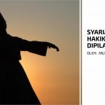 Syariat dan Hakikat tidak Bisa Dipilah-pilih