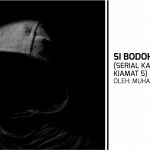 Si Bodoh VS Si Fasik