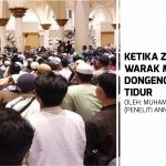 Ketika Zuhud dan Warak Menjadi Dongeng Pengantar Tidur