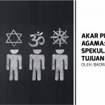 Akar Pluralisme Agama Justifikasi Spekulatif Demi Tujuan Utopis