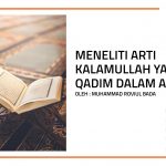 Meneliti Arti kalamullah yang Qadim dalam Al-Quran