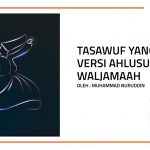 15. Tasawuf ?Yang ?Benar ?Versi ?Ahlusunah ?Waljamaah