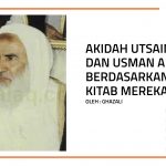 Akidah Usaimin dan Usman al-Khamis Berdasarkan Kitab Mereka