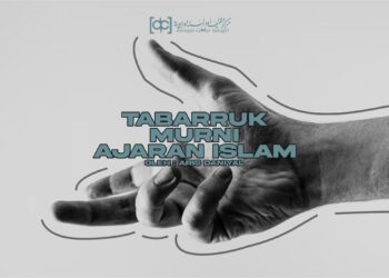 Tabaruk Murni Ajaran Islam