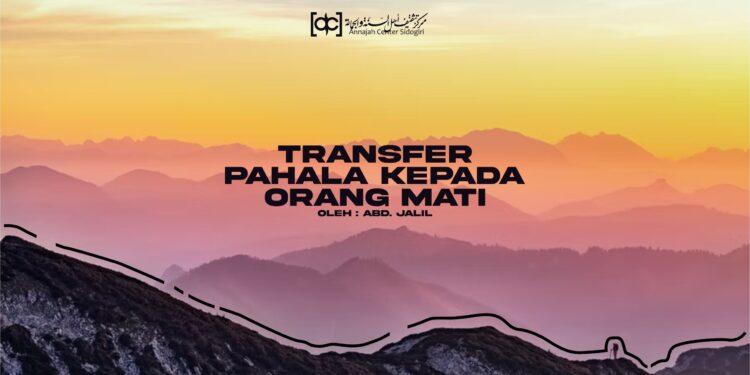 Transfer Pahala Kepada Orang Mati