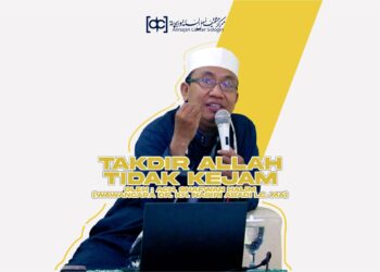 Takdir Allah  ﷻ Tidak Kejam