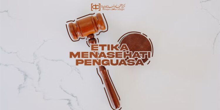 Etika Menasehati Penguasa
