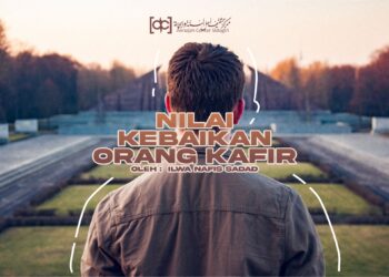 Nilai Kebaikan Orang Kafir