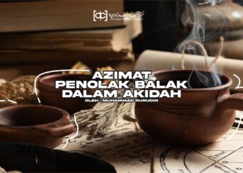 Azimat Penolak Balak dalam Akidah