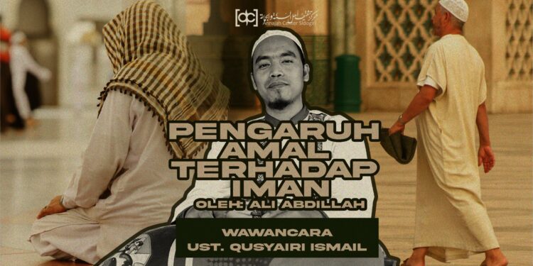 Tebal-tipisnya Iman Tergantung Amal Kebaikan
