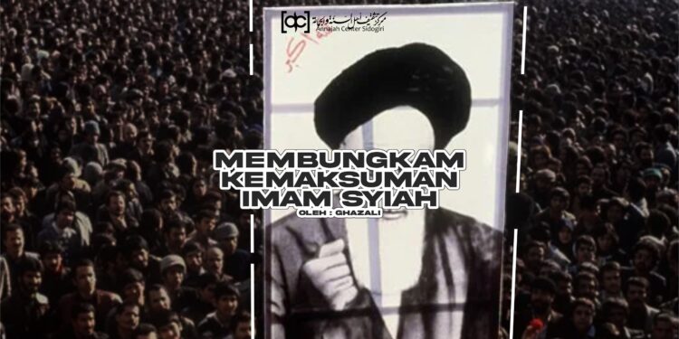 Membungkam Dalil Kemaksuman Imam Syiah