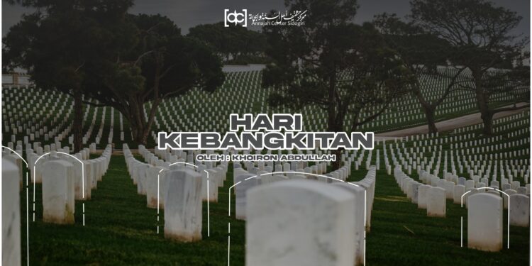 Menyibak Tabir Hari Kebangkitan