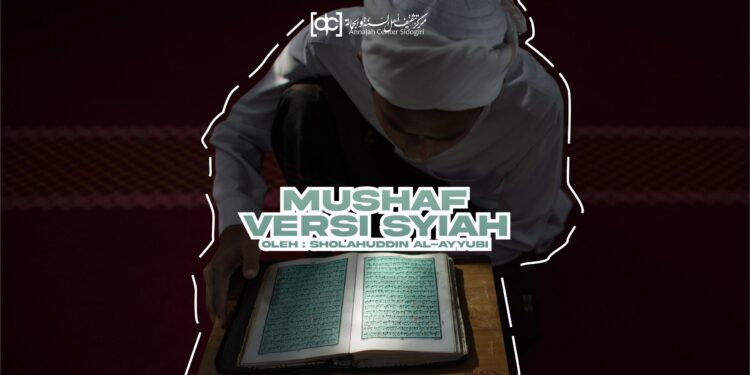 Meneropong Mushaf-mushaf Versi Syiah (2/2-Habis)
