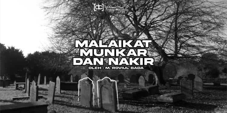 Eksistensi Pertanyaan Malaikat Munkar dan Nakir