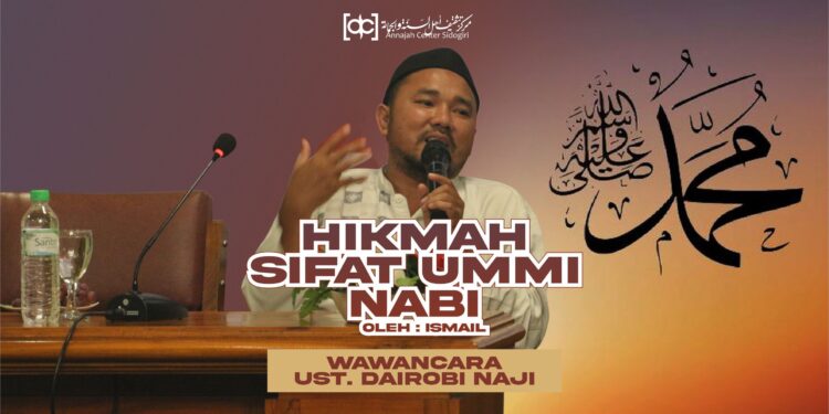 Hikmah di Balik Sifat Ummi Nabi ﷺ