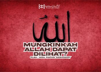 Mungkinkah Allah Dapat Dilihat?