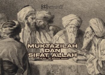 Muktazilah dalam Memahami Sifat-sifat Allah