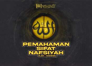 Pengantar Memahami Sifat Nafsiah