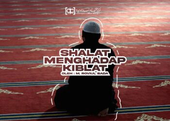 Hikmah Shalat Menghadap Kiblat
