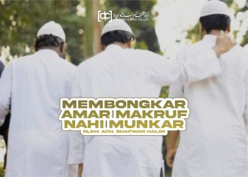 Membongkar Amar-Makruf Nahi-Mungkar