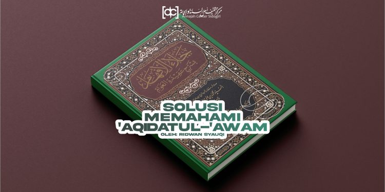 Jalâul-Afhâm; Solusi Optimal Memahami Aqîdatul-Awâm