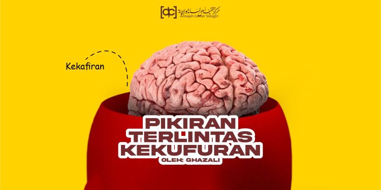 Ketika Pikiran Terlintas kekufuran