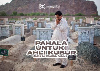 Dalil Mengirim Pahala untuk Ahli Kubur