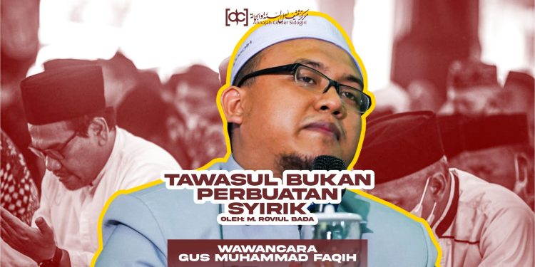 Bertawasul Bukan Perbuatan Syirik