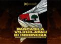 Pancasila dan Khilafah dalam Konteks Indonesia (Part 1)