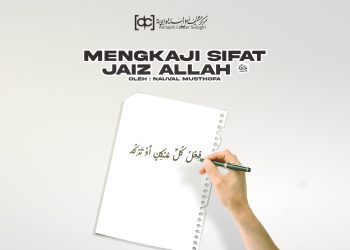 Mengkaji Sifat Jaiz Allah ﷻ