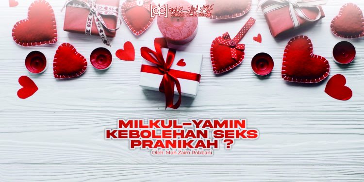 Milkul-Yamin; Kebolehan Seks Pranikah (?)