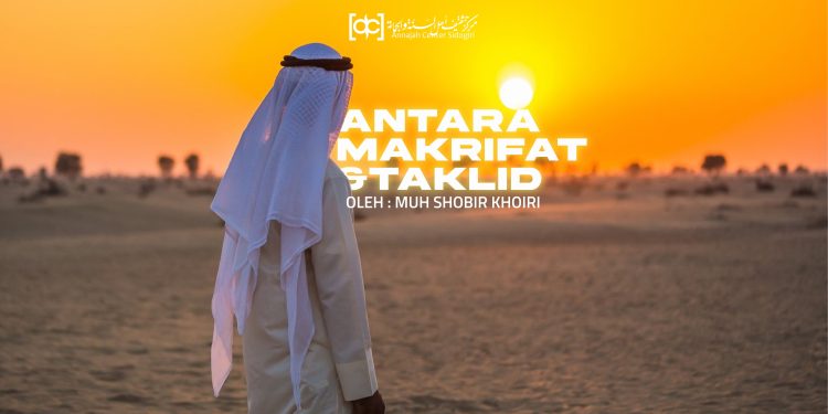 Antara Makrifat dan Taklid