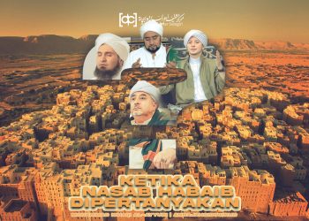 Ketika Nasab Habaib Dipertanyakan