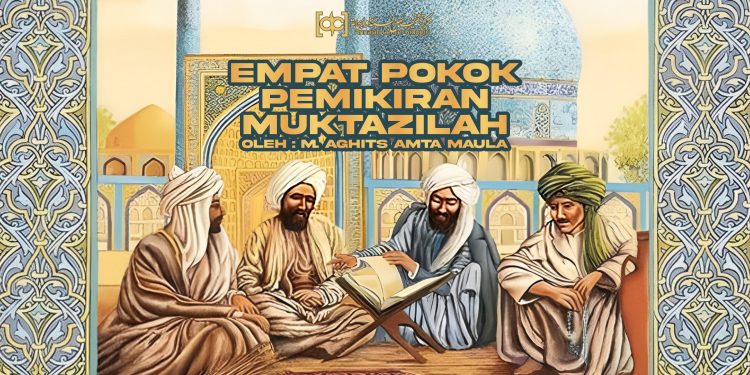 Empat Pokok Pemikiran Muktazilah