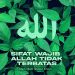 Sifat Wajib bagi Allah itu Tidak Terbatas