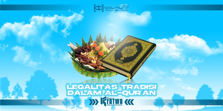 Legalitas Tradisi Dalam Surah al-A’raf