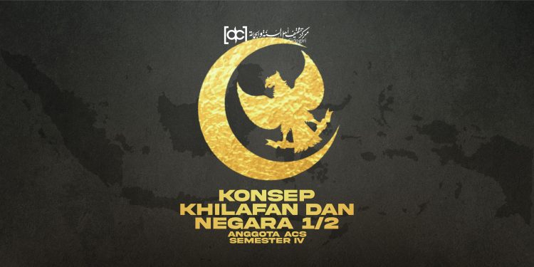 Keterkaitan Konsep Khilafah dengan Negara dan Agama (#1)