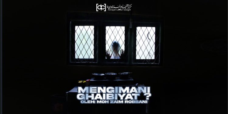 Mengimani Ghaibiyyat ?