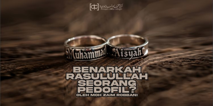 Benarkah Rasulullah Seorang Pedofil ?