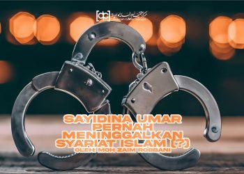Sayidina Umar Pernah meninggalkan Syariat Islam (?)