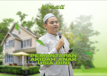 Pemantapan Akidah Anak Usia Dini