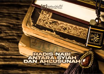 Hadis Nabi; Antara Syiah dan Ahlusunah