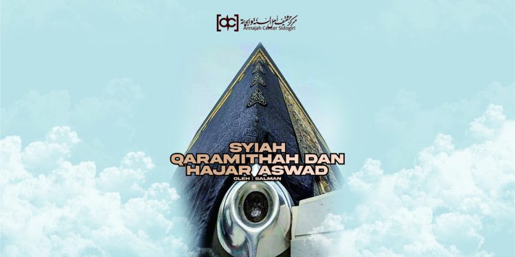 Tragedi Kelam Hajar Aswad; Kisah Syiah Qaramithah yang Merenggut Kekudusan Batu Suci