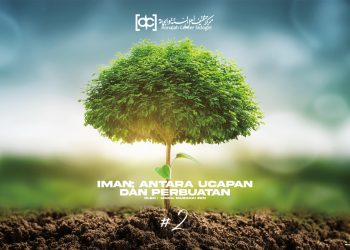 Iman; Antara Ucapan dan Perbuatan (2)