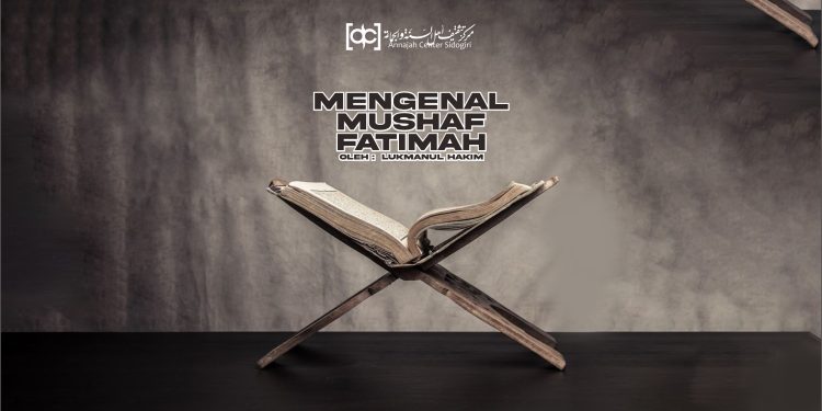 Mengenal Mushaf Fatimah