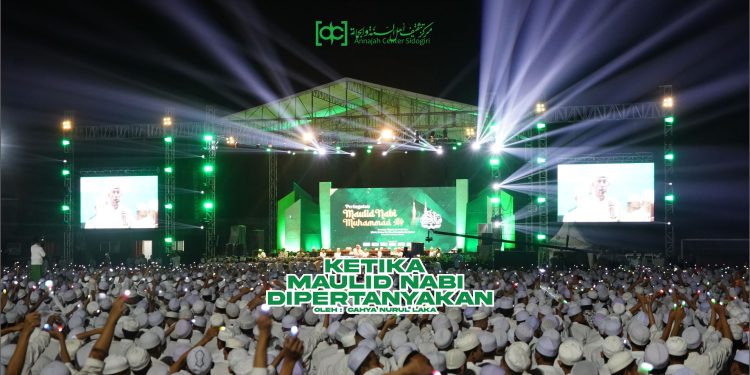 Ketika Maulid Nabi Dipertanyakan