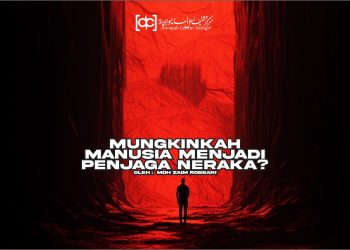 Mungkinkah Manusia Menjadi Penjaga Neraka?