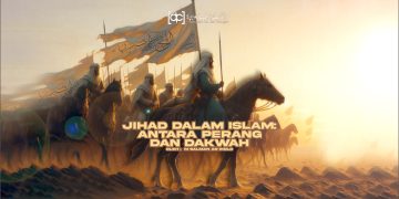 Jihad dalam Islam: Antara Perang dan Dakwah