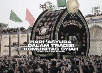 Hari ‘Asyura dalam Tradisi Komunitas Syiah
