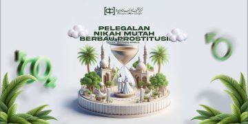 PELEGALAN NIKAH MUT’AH BERBAU PROSTITUSI